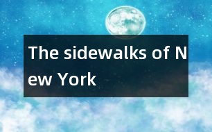 The sidewalks of New York